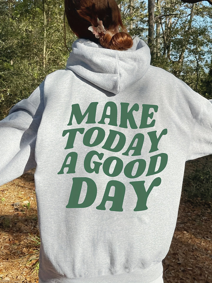 Good Day! – Sweat à capuche en coton avec déclaration
